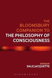 E-book, The Bloomsbury Companion to the Philosophy of Consciousness, Bloomsbury Publishing