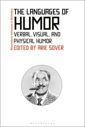 E-book, The Languages of Humor : Verbal, Visual, and Physical Humor, Bloomsbury Publishing