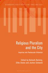 E-book, Religious Pluralism and the City : Inquiries into Postsecular Urbanism, Bloomsbury Publishing
