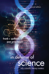 eBook, In Defense of Science : Why Scientific Literacy Matters, Bernan Press