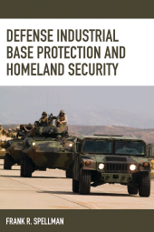 eBook, Defense Industrial Base Protection and Homeland Security, Bernan Press