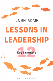 E-book, Lessons in Leadership : 12 Key Concepts, Bloomsbury Publishing