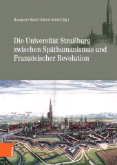 E-book, Die Universität Straßburg zwischen Späthumanismus und Französischer Revolution, Böhlau Köln