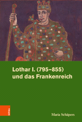 E-book, Lothar I. (795-855) und das Frankenreich, Böhlau Köln