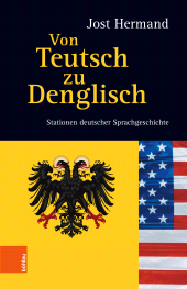 E-book, Von Teutsch zu Denglisch : Stationen deutscher Sprachgeschichte, Böhlau Köln