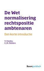 eBook, De wet normalisering rechtspositie ambtenaren, Stavleu, Koninklijke Boom uitgevers