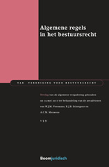 E-book, Algemene regels in het bestuursrecht : Verslag van de algemene vergadering gehouden op 19 mei 2017 ter behandeling van de preadviezen van W.J.M. Voermans, R.J.B. Schutgens en A.C.M. Meuwese, Koninklijke Boom uitgevers