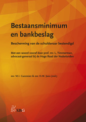 eBook, Bestaansminimum en bankbeslag : Bescherming van de schuldenaar bestendigd, Koninklijke Boom uitgevers