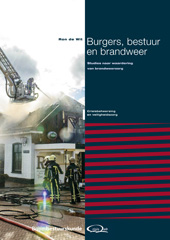 E-book, Burgers, bestuur en brandweer : Studies naar waardering van brandweerzorg, de Wit, Ron., Koninklijke Boom uitgevers