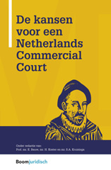 eBook, De kansen voor een Netherlands Commercial Court, Koninklijke Boom uitgevers