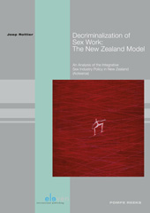 E-book, Decriminalization of Sex Work : The New Zealand Model : An Analysis of the Integrative Sex Industry Policy in New Zealand (Aotearoa), Koninklijke Boom uitgevers