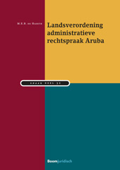 E-book, Landsverordening administratieve rechtspraak Aruba : voorzien van commentaar door M.E. B. de Haseth, Koninklijke Boom uitgevers