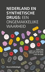 eBook, Nederland en synthetische drugs : Een ongemakkelijke waarheid, Koninklijke Boom uitgevers