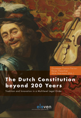 E-book, The dutch Constitution Beyond 200 Years : Tradition and Innovation in a Multilevel Legal Order, Koninklijke Boom uitgevers