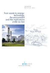 eBook, From Waste to Energy : Technology, the Environment and the Implications under EU Law, Koninklijke Boom uitgevers