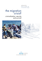 eBook, The migration Crisis? : Criminalization, Security and Survival, Koninklijke Boom uitgevers