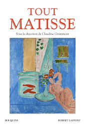 m, Tout Matisse, Bouquins Éditions