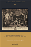 E-book, Postérités européennes de Quinte-Curce : De l'humanisme aux Lumières (xive-xviiie siècle), Brepols Publishers