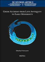 E-book, Greek Alchemy from Late Antiquity to Early Modernity, Nicolaïdis, Efthymios, Brepols Publishers