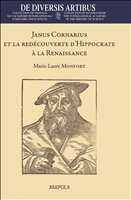 eBook, Janus Cornarius et la redécouverte d'Hippocrate à la Renaissance, Brepols Publishers