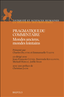 E-book, Pragmatique du commentaire : Mondes anciens, mondes lointains, Brepols Publishers