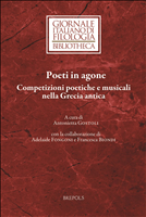eBook, Poeti in Agone : Competizioni poetiche e musicali nella Grecia antica, Gostoli, Antonietta, Brepols Publishers