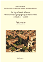E-book, Le légendier de Moissac et la culture hagiographique méridionale autour de l'an mil, Brepols Publishers