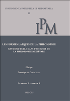 eBook, Les formes laïques de la philosophie : Raymond Lulle dans l'histoire de la philosophie médiévale, Brepols Publishers