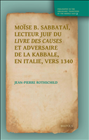 eBook, Moïse b. Sabbataï, lecteur juif du Livre des causes et adversaire de la kabbale, en Italie, vers 1340, Rothschild, Jean-Pierre, Brepols Publishers