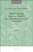 eBook, Maurice Tornay, chanoine régulier du Grand-Saint-Bernard (1910-1949). Écrits valaisans et tibétains : Édition intégrale, Brepols Publishers
