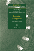 eBook, Byzantine Hagiography : Texts, Themes & Projects, Rigo, Antonio, Brepols Publishers