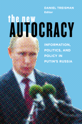 E-book, The New Autocracy : Information, Politics, and Policy in Putin's Russia, Brookings Institution Press