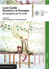 eBook, Lucio Gambi, Ravenna e la Romagna : un geografo per la storia, Bononia University Press