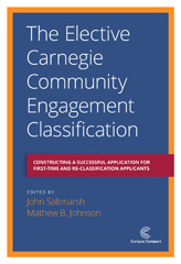 E-book, The Elective Carnegie Community Engagement Classification : Constructing a Successful Application for First-Time and Re-Classification Applicants, Campus Compact