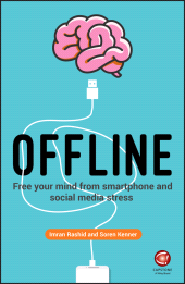E-book, Offline : Free Your Mind from Smartphone and Social Media Stress, Capstone