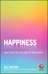 E-book, Happiness : How to Get Into the Habit of Being Happy, Capstone