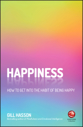 eBook, Happiness : How to Get Into the Habit of Being Happy, Capstone