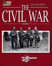 eBook, The Civil War : The 3D Experience, Bauernfeind, Ingo, Casemate Group