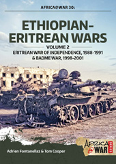 eBook, Ethiopian-Eritrean Wars : Eritrean War of Independence, 1988-1991 & Badme War, 1998-2001, Cooper, Tom., Casemate Group
