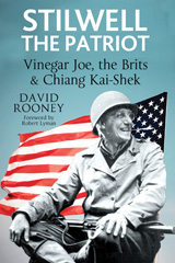E-book, Stilwell : The Patriot : Vinegar Joe, The Brits and Chiang Kai-Shek, Casemate Group