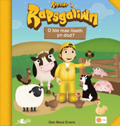 E-book, Rapsgaliwn - O Ble Mae Llaeth yn Dod? Raplyfr 1 : O ble Mae Llaeth yn Dod, Evans, Beca, Casemate