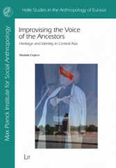 E-book, Improvising the Voice of the Ancestors : Heritage and Identity in Central Asia, Coskun, Mustafa, Casemate Group