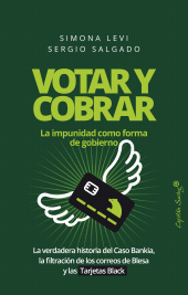 E-book, Votar y cobrar : La impunidad como forma de gobierno, Capitán Swing Libros
