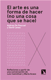 E-book, El arte es una forma de hacer (no una cosa que se hace) : reflexiones a partir de una conversación de Luis Camnitzer y María Acaso, Catarata