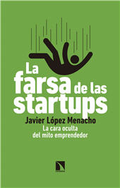 E-book, La farsa de las startups : la cara oculta del mito emprendedor, Catarata