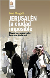 E-book, Jerusalén, la ciudad imposible : claves para comprender la ocupación israelí, Catarata