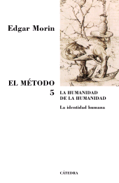 eBook, El Método 5 : La humanidad de la humanidad. La identidad humana, Ediciones Cátedra
