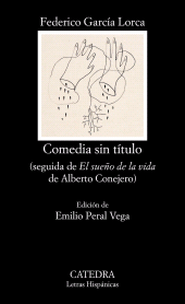 eBook, Comedia sin título : seguida de "El sueño de la vida" de Alberto Conejero, Ediciones Cátedra