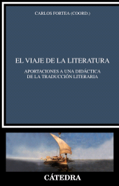 E-book, El viaje de la literatura : Aportaciones a una didáctica de la traducción literaria, Ediciones Cátedra