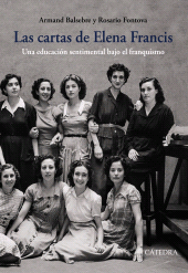 E-book, Las cartas de Elena Francis : Una educación sentimental bajo el franquismo, Ediciones Cátedra